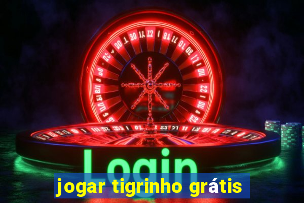 jogar tigrinho grátis