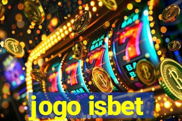 jogo isbet