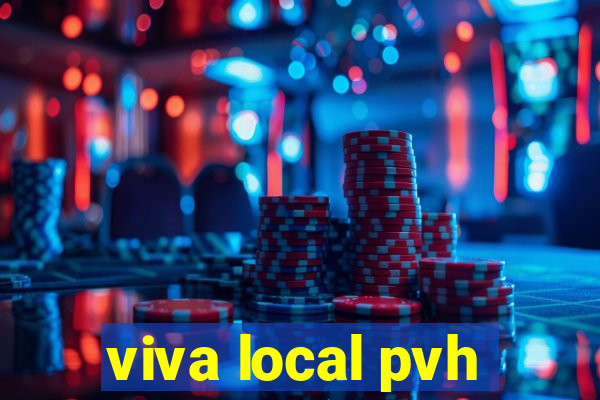 viva local pvh