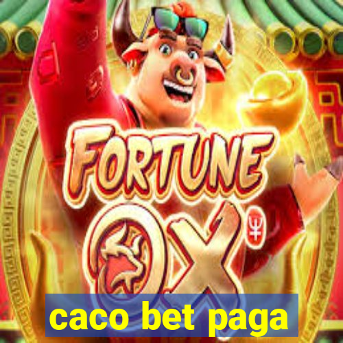 caco bet paga