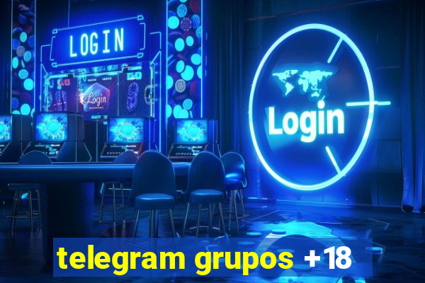 telegram grupos +18