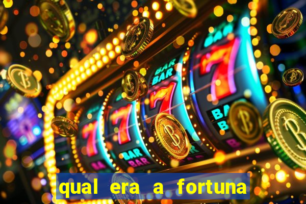 qual era a fortuna de paulinha abelha