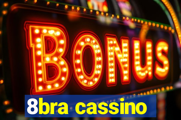 8bra cassino