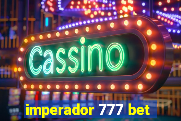 imperador 777 bet