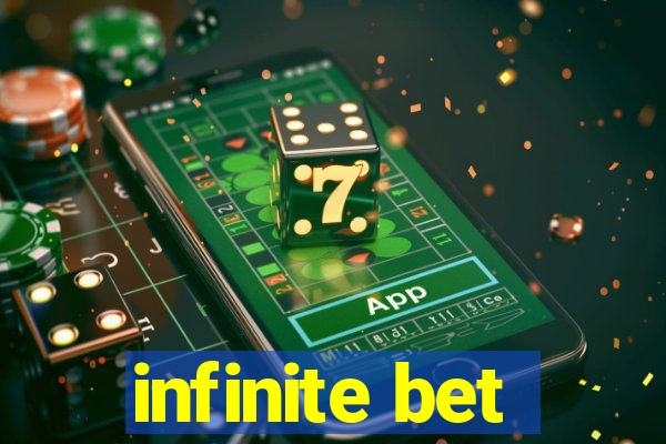 infinite bet