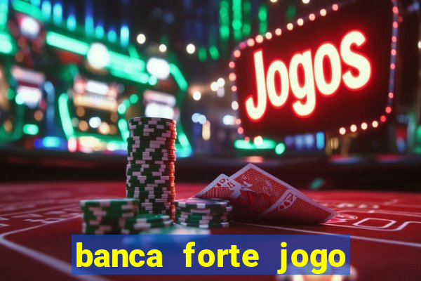 banca forte jogo do bicho app