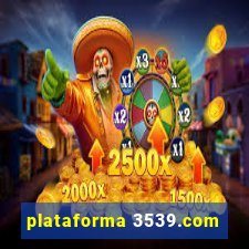 plataforma 3539.com