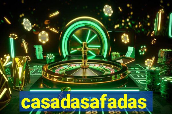 casadasafadas