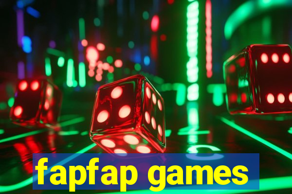 fapfap games