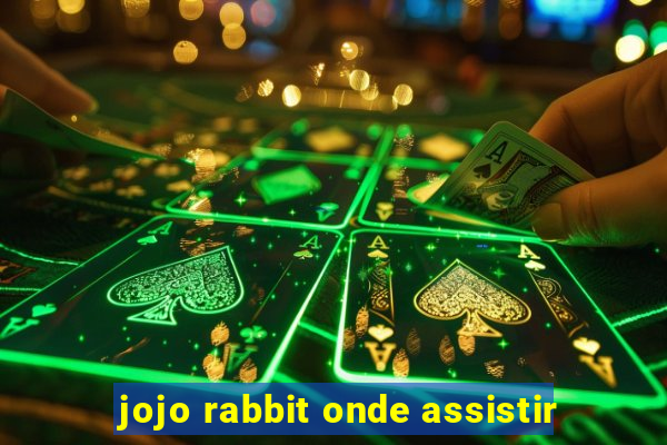 jojo rabbit onde assistir