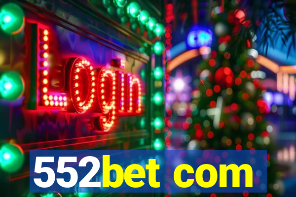 552bet com