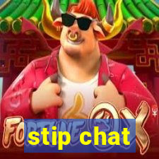 stip chat