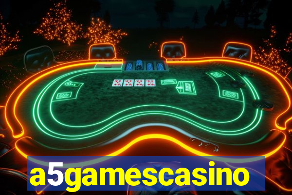 a5gamescasino