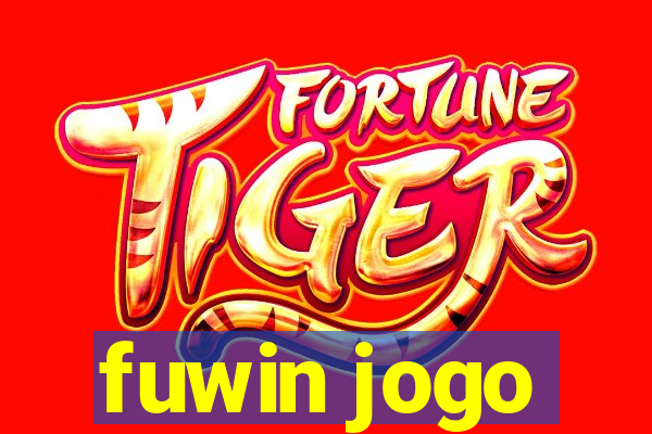 fuwin jogo