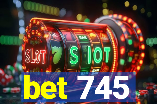 bet 745