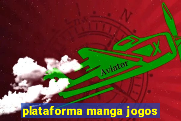 plataforma manga jogos