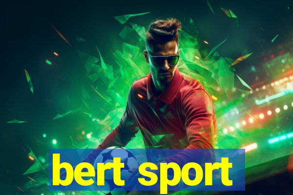 bert sport