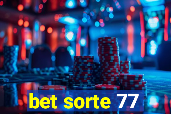 bet sorte 77