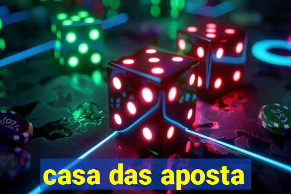 casa das aposta