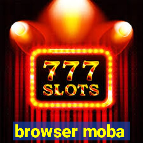 browser moba