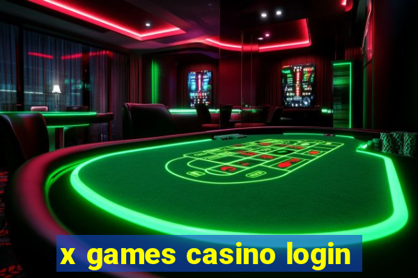 x games casino login