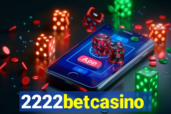 2222betcasino