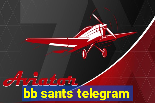 bb sants telegram