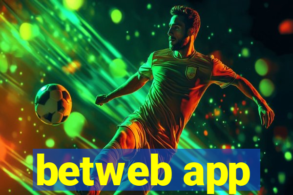 betweb app