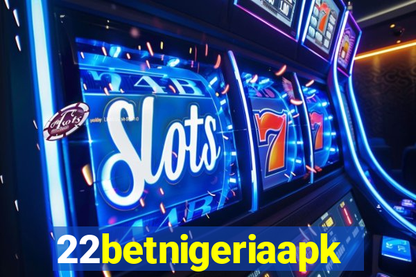 22betnigeriaapk