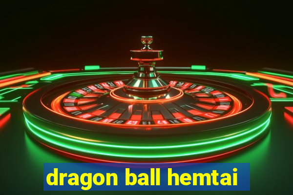 dragon ball hemtai