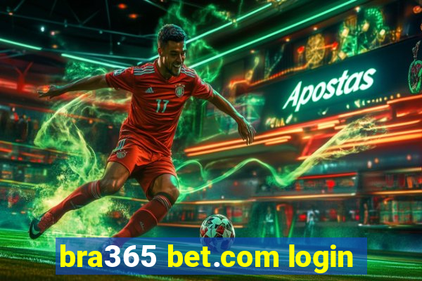 bra365 bet.com login