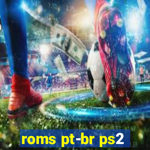 roms pt-br ps2