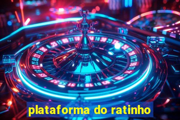 plataforma do ratinho