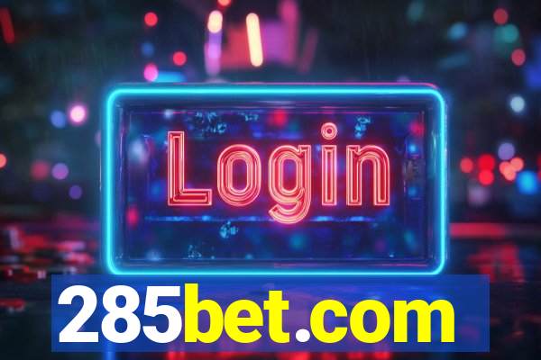 285bet.com