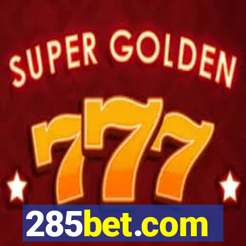 285bet.com