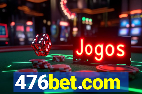 476bet.com