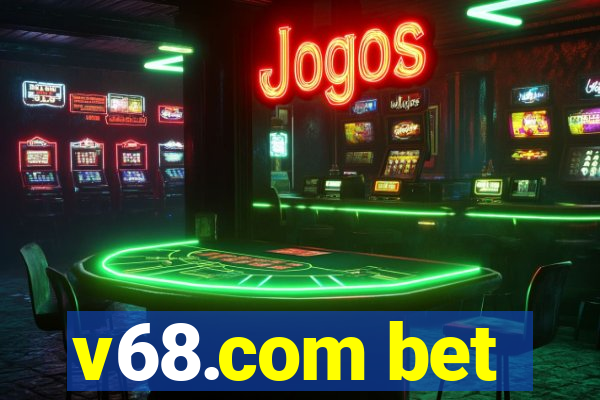 v68.com bet