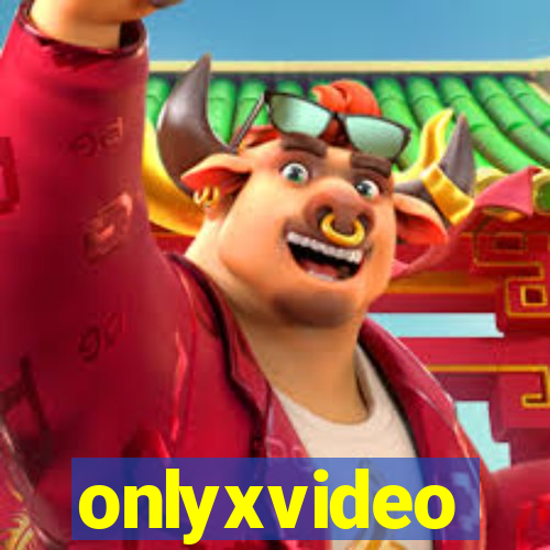 onlyxvideo