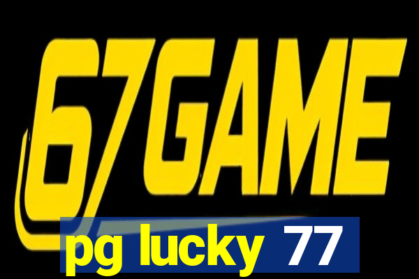 pg lucky 77