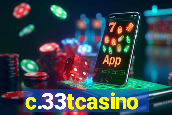 c.33tcasino