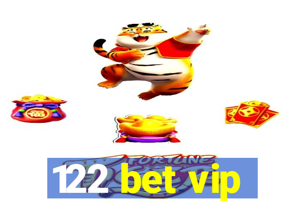 122 bet vip