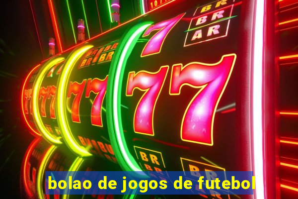 bolao de jogos de futebol