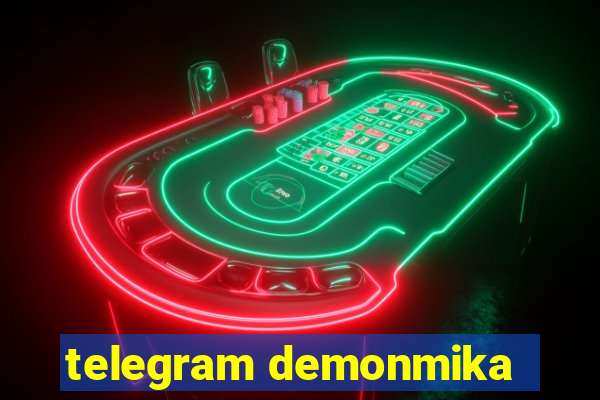 telegram demonmika