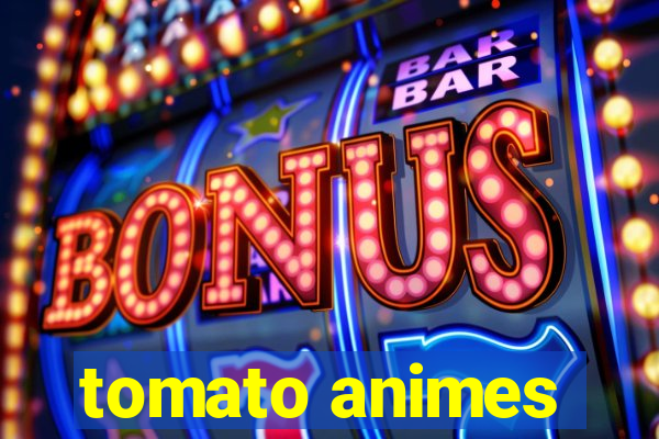 tomato animes