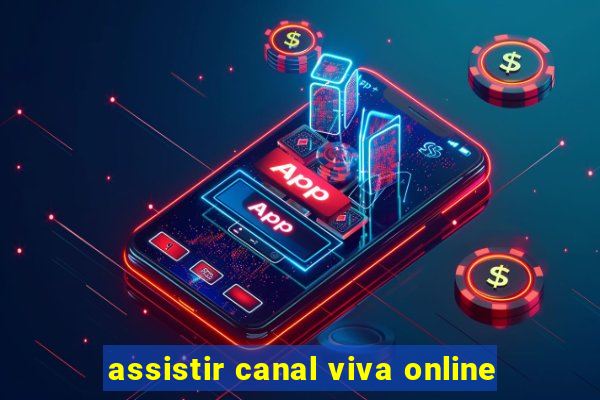 assistir canal viva online