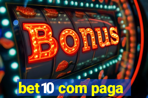 bet10 com paga