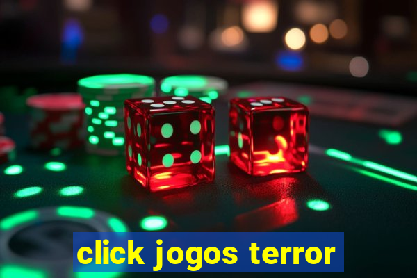 click jogos terror