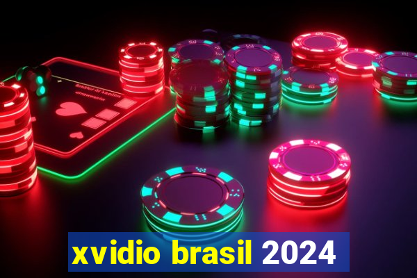 xvidio brasil 2024