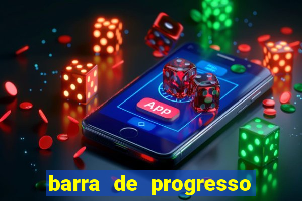 barra de progresso 99 blaze o que significa