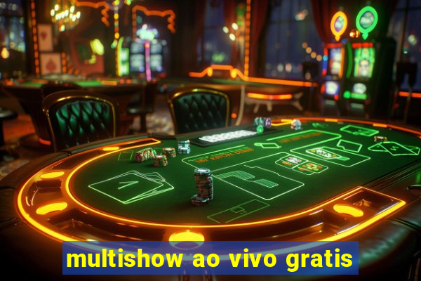 multishow ao vivo gratis